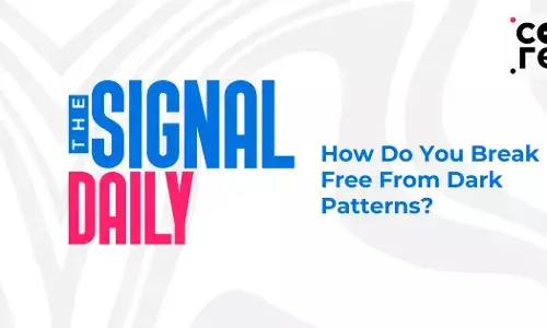 How Do You Break Free From Dark Patterns?